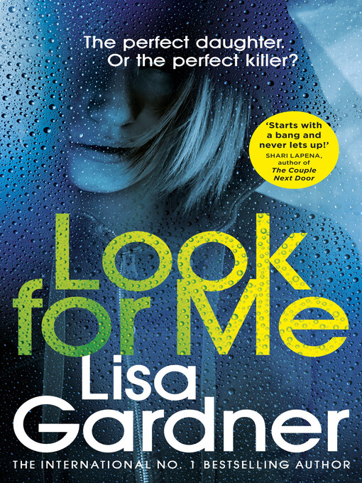 Title details for Look For Me by Lisa Gardner - Available